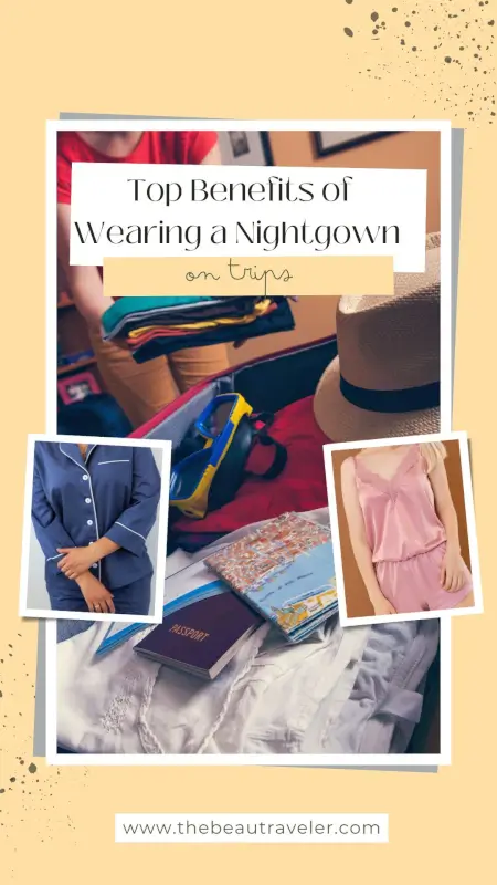 Comfy Night Dress for Sleeping The Ultimate Travel Hack for Light Packers - The BeauTraveler