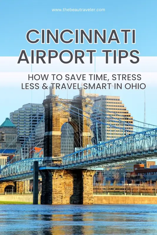 CVG Airport Travel Tips: How to Navigate Cincinnati Airport Like a Pro - The BeauTraveler