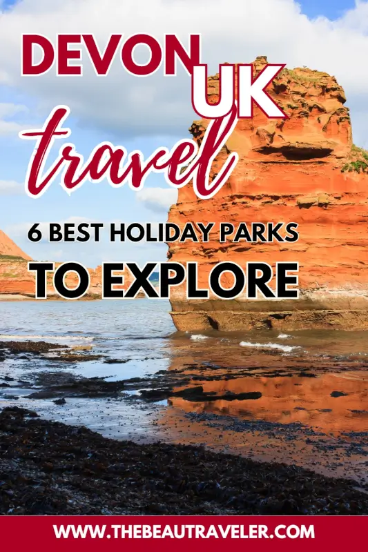 6 Top-Rated Holiday Parks in Devon for a Perfect UK Break - The BeauTraveler