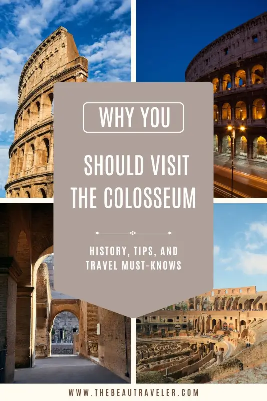 How to Visit the Colosseum in Rome: What to Know Before You Go - The BeauTraveler