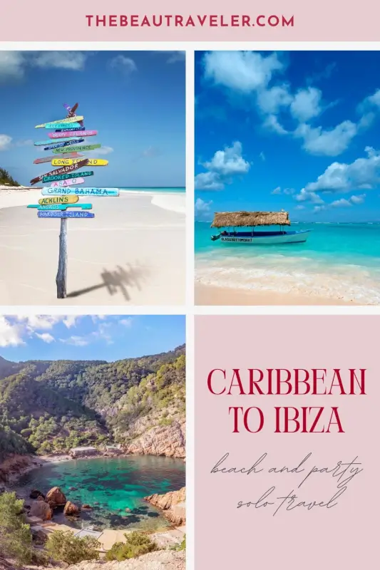 Caribbean Vs. Ibiza: Which Is Better For A Solo Escape? - The BeauTraveler