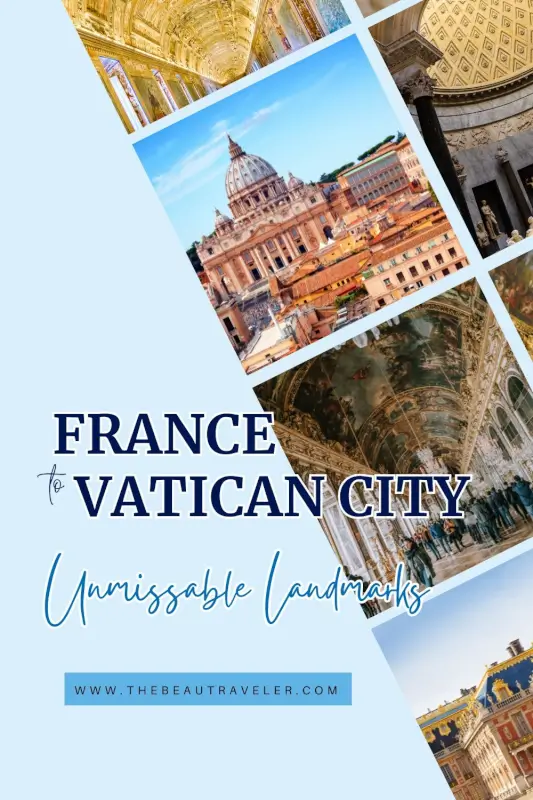  Vatican Museums Tours & Versailles Palace: Must-Visit Europe Landmarks - The BeauTraveler