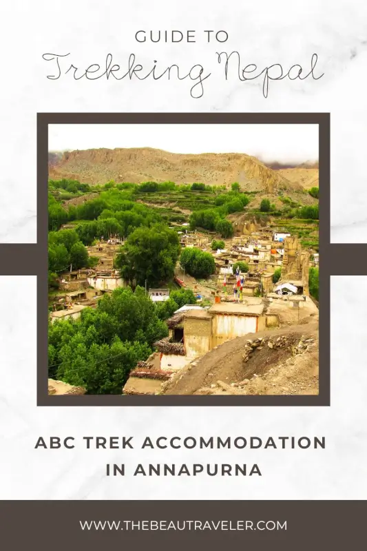 ABC Trek in Nepal: Ultimate Accommodation Guide for 2025 - The BeauTraveler
