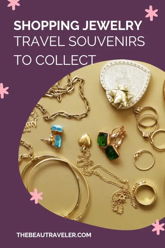 Jewelry Shopping While Traveling: 5 Authentic Local Artisan Finds Worldwide - The BeauTraveler