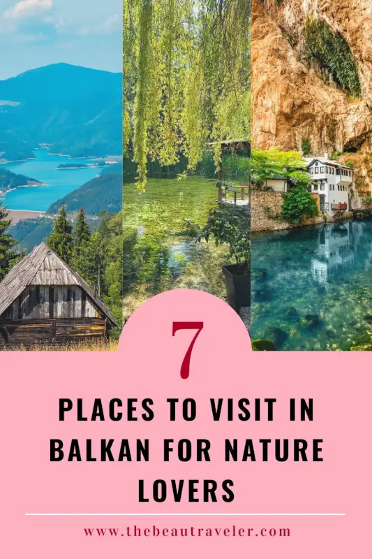 7 Unmissable Balkan Travel Destinations for Outdoor Thrills - The BeauTraveler