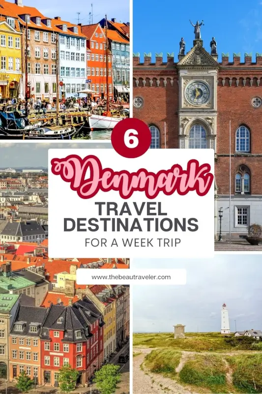 6 Best Places to Go in Denmark for a Week - The BeauTraveler