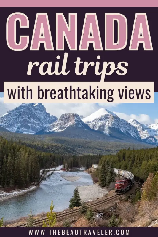 Travel Canada by Train: Unforgettable Rail Travel from Vancouver to Banff - The BeauTraveler