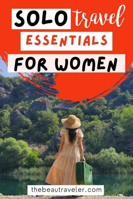 The Ultimate Solo Woman Traveler’s Guide to Staying Safe & Confident - The BeauTraveler