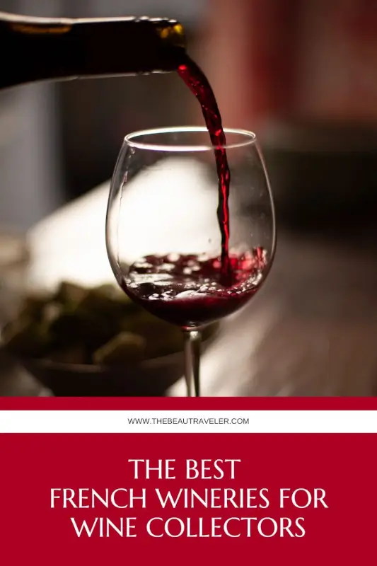Burgundy Wine France and Beyond: Where to Go for the Timeless Wine Collections - The BeauTraveler