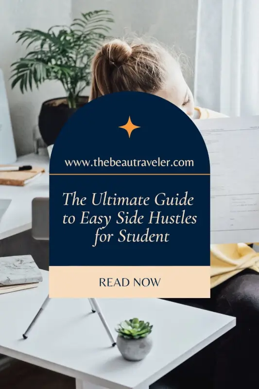 10 Best Side Hustles for College Students to Earn Money and Skills - The BeauTraveler