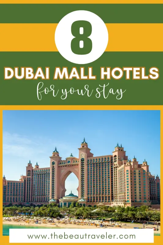 8 Absolute Best Dubai Hotels Near Mall for an Unforgettable Stay - The BeauTraveler