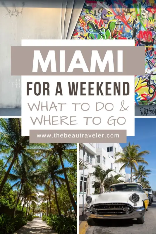 6 Exciting Things to Do in Miami on the Weekend for a Fun-Filled Trip - The BeauTraveler