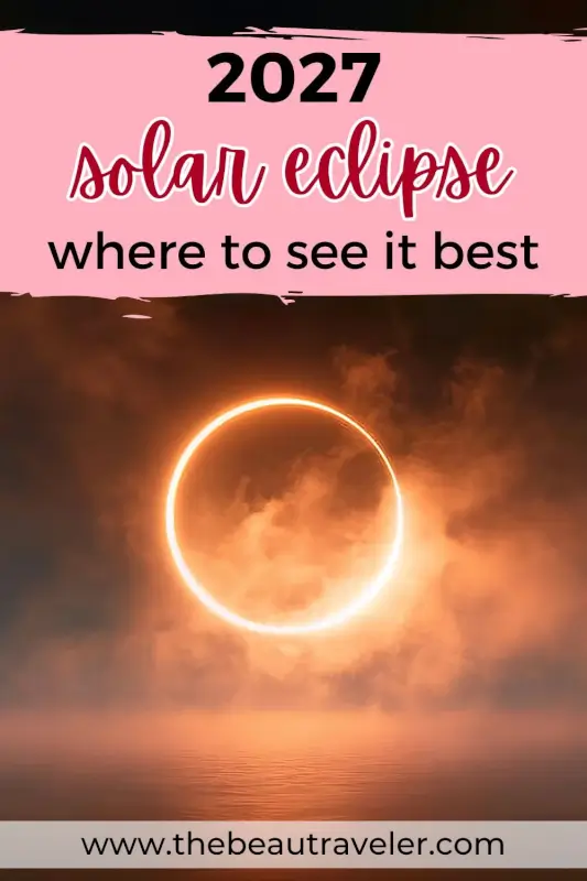 The Unmissable 2027 Solar Eclipse in Egypt: A Once-in-a-Lifetime Phenomenon - The BeauTraveler